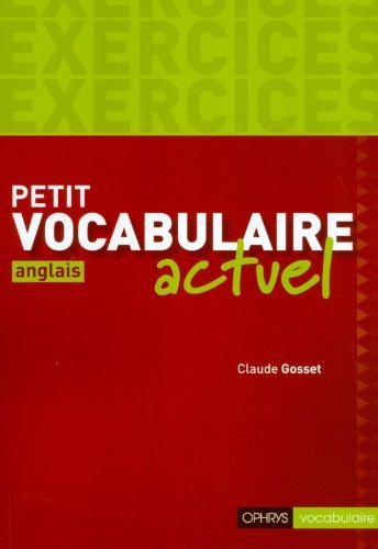 PETIT VOCABULAIRE ACTUEL ANGLAIS - EXERC