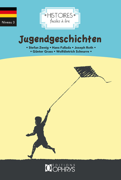 JUGENDGESCHICHTEN : HISTOIRES DE JEUNESSE