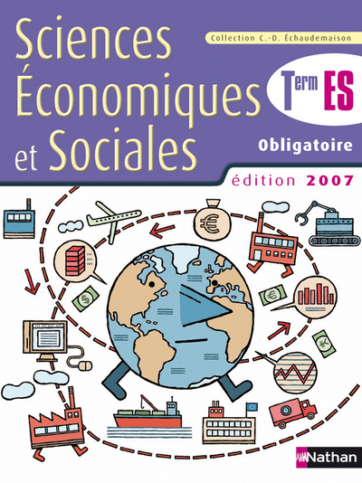 SCIENCES ECONOMIQUES TERMINALE ES OBLIGATOIRE 2007