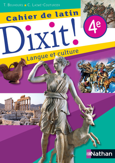 CAHIER DE LATIN DIXIT ! 4E LANGUE ET CULTURE 2015