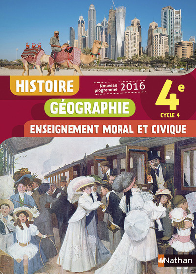 HISTOIRE GEOGRAPHIE - ENSEIGNEMENT MORAL ET CIVIQUE 4E 2016 - MANUEL DE L´E