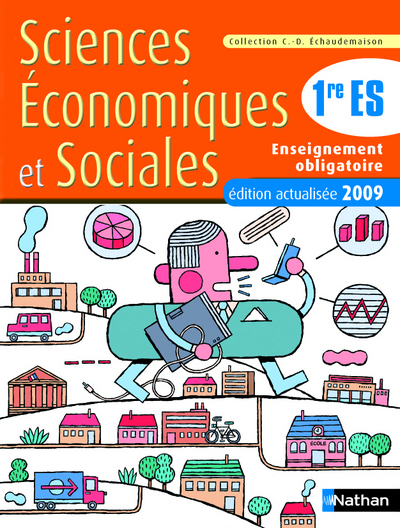 SCIENCES ECONOMIQUES ET SOCIALES 1RE ES 2009