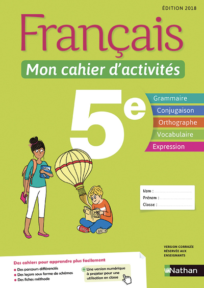 FRANCAIS - MON CAHIER D´ACTIVITES 5E - ELEVE - 2018