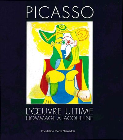 PICASSO.L´OEUVRE ULTIME