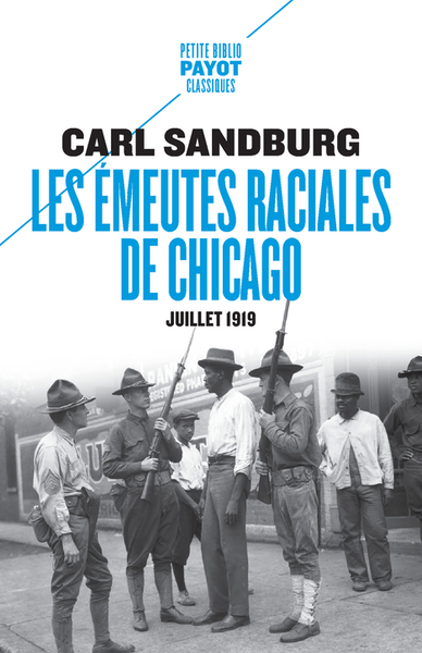 EMEUTES RACIALES DE CHICAGO - JUILLET 1919