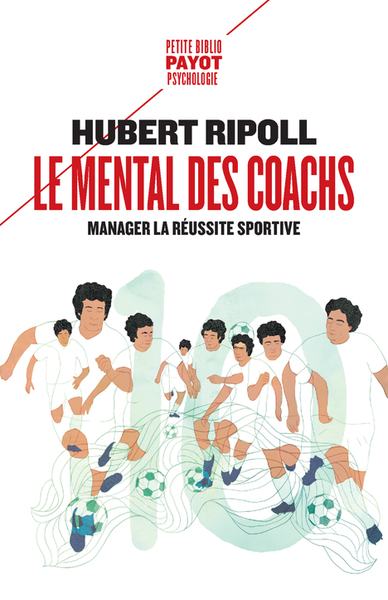 MENTAL DES COACHS - MANAGER LA REUSSITE SPORTIVE
