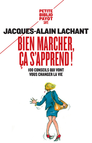 BIEN MARCHER, CA S´APPREND !