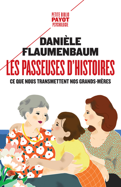 PASSEUSES D´HISTOIRES - CE QUE NOUS TRANSMETTENT NOS GRANDS-MERES