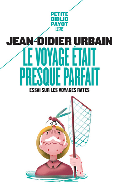 VOYAGE ETAIT PRESQUE PARFAIT (LE)