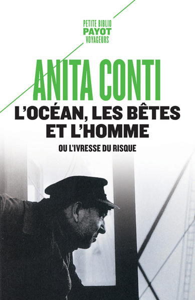 L´OCEAN, LES BETES ET L´HOMME - OU L´IVRESSE DU RISQUE