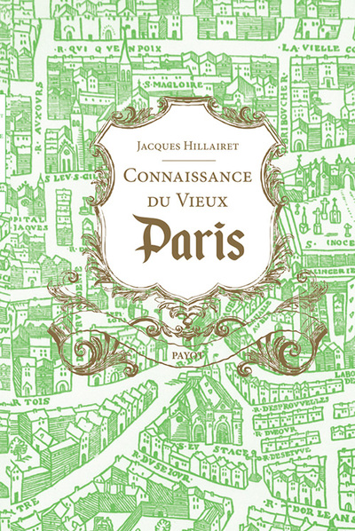 CONNAISSANCE DU VIEUX PARIS (NE)