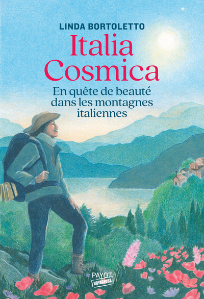 ITALIA COSMICA - EN QUETE DE BEAUTE DANS LES MONTAGNES ITALIENNES