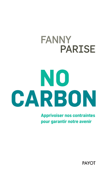 NO CARBON - ANTHROPOLOGIE D´UN MONDE DE CONTRAINTES