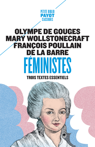 FEMINISTES - TROIS TEXTES ESSENTIELS