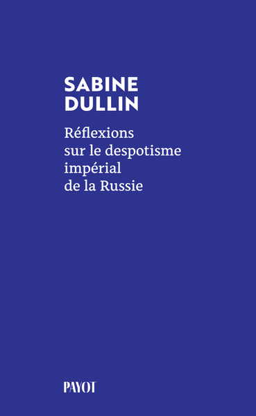 REFLEXIONS SUR LE DESPOTISME IMPERIAL DE LA RUSSIE