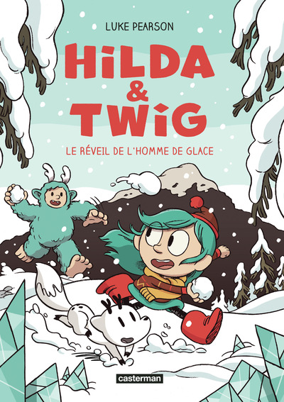 HILDA & TWIG - VOL02 - LE REVEIL DE L´HOMME DE GLACE