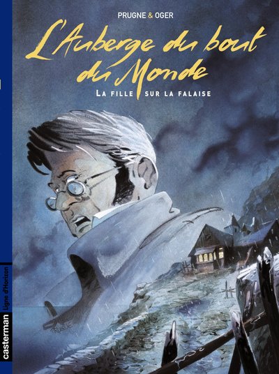 AUBERGE DU BOUT DU MONDE T1 - FILLE SUR LA FALAISE