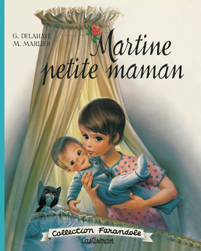 MARTINE FAC-SIMILE - MARTINE PETITE MAMAN - NOUVELLE EDITION