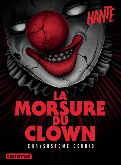 HANTE - LA MORSURE DU CLOWN