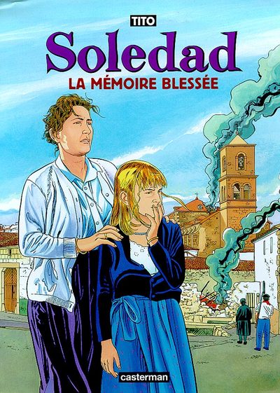 SOLEDAD 4 - LA MEMOIRE BLESSEE