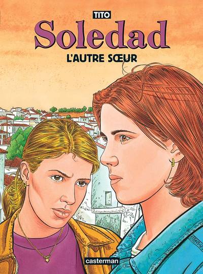 SOLEDAD VOL 6 - L'AUTRE SOEUR