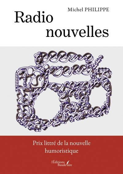 RADIO NOUVELLES - PRIX LITTRE DE LA NOUVELLE HUMORISTIQUE