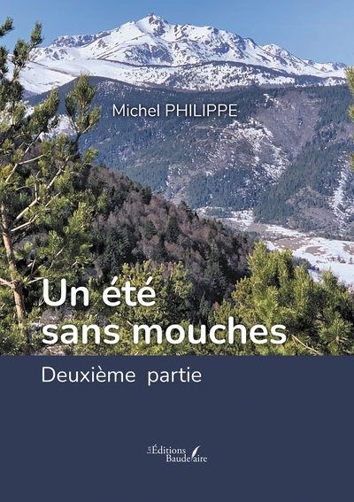 ETE SANS MOUCHES - DEUXIEME PARTIE
