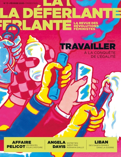 DEFERLANTE #17 - TRAVAILLER