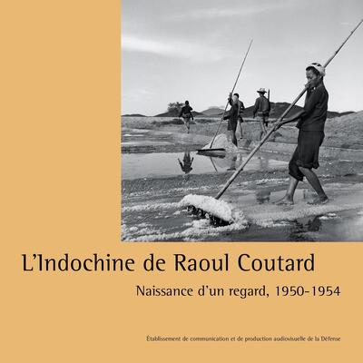 L´INDOCHINE DE RAOUL COUTARD