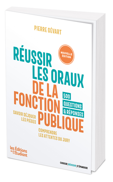 REUSSIR LES ORAUX DE LA FONCTION PUBLIQUE