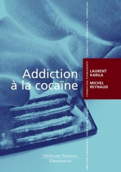 ADDICTION A LA COCAINE COLL FORMATION PERMANENTE