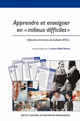 APPRENDRE ET ENSEIGNER EN MILIEUX DIFFICILES