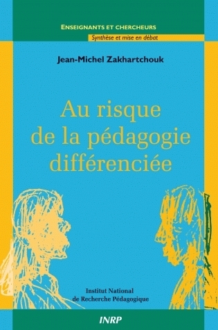 AU RISQUE DE LA PEDAGOGIE DIFFERENCIE