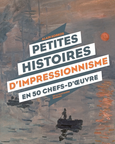 PETITES HISTOIRES D´IMPRESSIONNISME EN 50 CHEFS-D´ UVRE