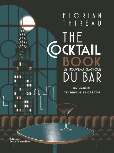 THE COCKTAIL BOOK - LE NOUVEAU CLASSIQUE DU BAR