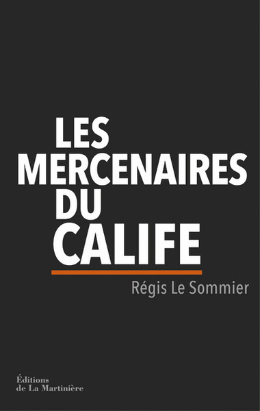 MERCENAIRES DU CALIFE (LES)