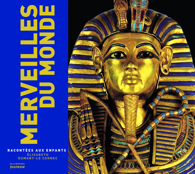 MERVEILLES DU MONDE RACONTEES AUX ENFANTS (NE)