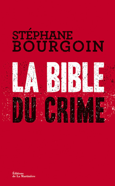 BIBLE DU CRIME (LA)
