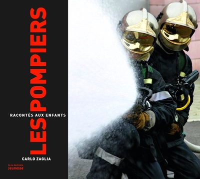 POMPIERS RACONTES AUX ENFANTS (LES)