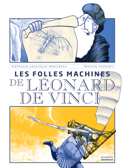 FOLLES MACHINES DE LEONARD DE VINCI
