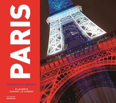 PARIS RACONTE AUX ENFANTS