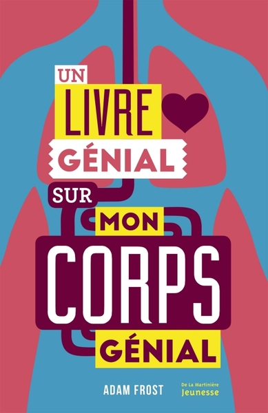 LIVRE GENIAL SUR MON CORPS GENIAL