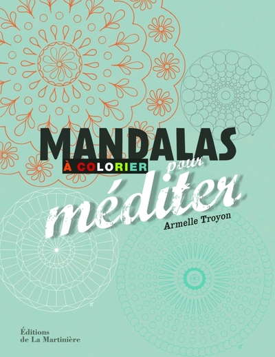 MANDALAS A COLORIER POUR MEDITER