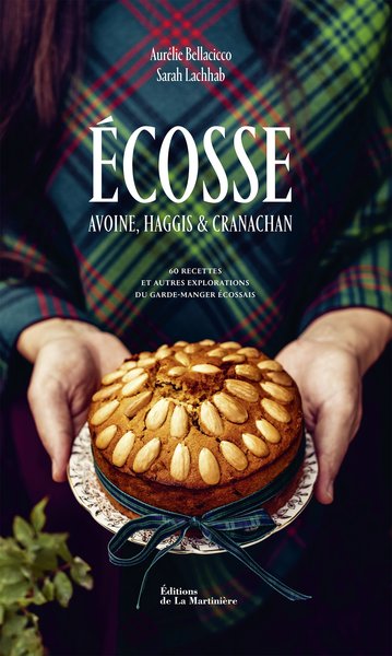 ECOSSE. AVOINE, HAGGIS ET CRANACHAN (60 RECETTES ET AUTRE)