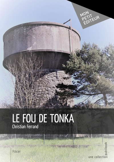 FOU DE TONKA