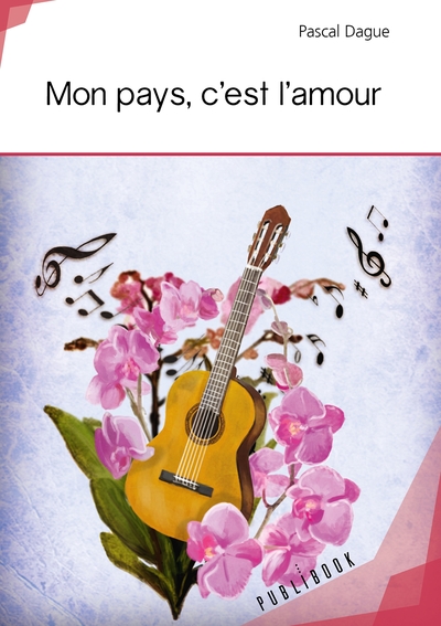 MON PAYS, C´EST L´AMOUR