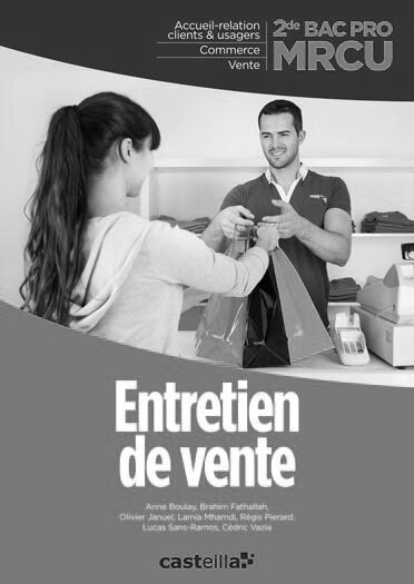 ENTRETIEN DE VENTE 2E BAC PRO MRCU  CORRIGE