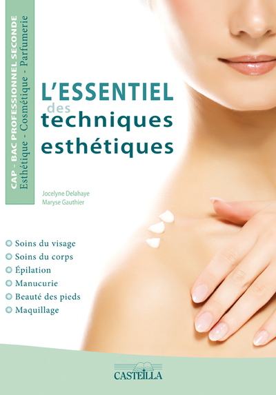 ESSENTIEL DES TECHNIQUES ESTHETIQUES