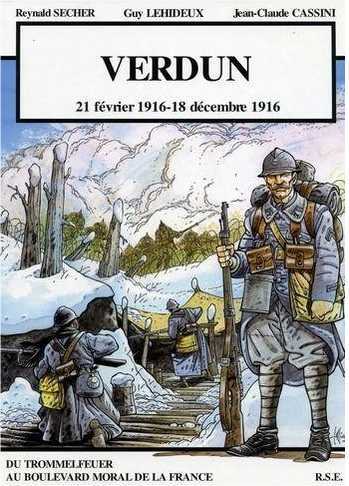VERDUN - 21 FEVRIER 1916 - 18 DECEMBRE 1916