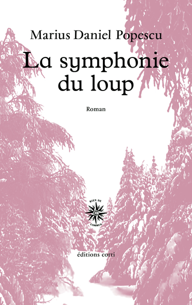 LA SYMPHONIE DU LOUP - NOUVELLE EDITION